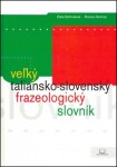 Veľký taliansko-slovenský frazeologický slovník