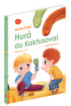 První čtení - Hurá do Kaktusova! - Magda Andresová