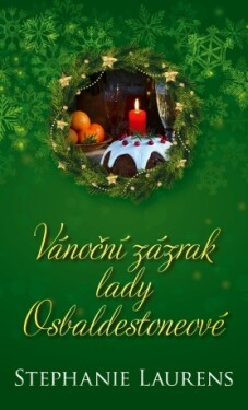 Vánoční zázrak lady Osbaldestoneové - Stephanie Laurensová - e-kniha