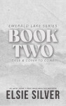 Emerald Lake Book 2 - Elsie Silver