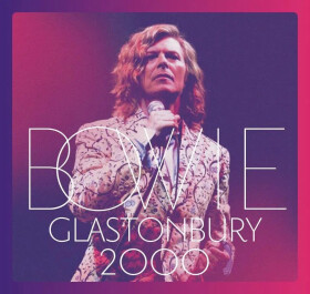 Glastonbury 2000 - 3 LP - David Bowie