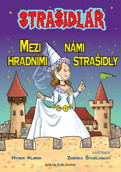 Strašidlář - Mezi námi hradními strašidly - Hynek Klimek, Zdeňka Študlarová