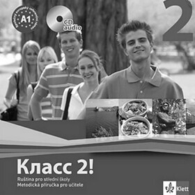 Klacc! 2 - Ruština pro SŠ - Metodická příručka pro učitele - CD - Natália Orlova