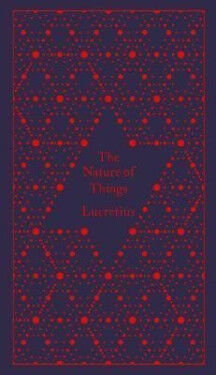The Nature of Things, 1. vydání - Titus Carus Lucretius