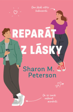 Reparát z lásky - Sharon M. Peterson - e-kniha