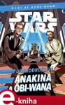 Star Wars Dobrodružství Anakina Obi-Wana Cavan Scott