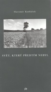 Svět, který předtím nebyl