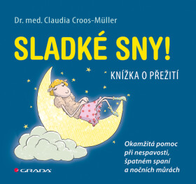 Sladké sny!, Croos-Müller Claudia