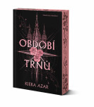 Období trnů - Azar Kiera