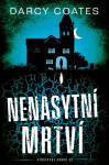 Nenasytní mrtví - Darcy Coates