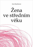 Žena ve středním věku Ilona Špaňhelová
