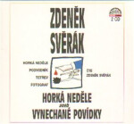 Horká neděle aneb Vynechané povídky - 2 (audiokniha) - Zdeněk Svěrák