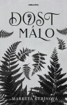 Dost málo - Markéta Kubínová
