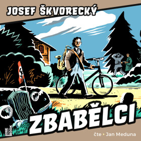 Zbabělci - Josef Škvorecký - audiokniha
