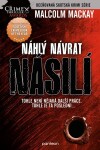 Nahly navrat nasili (Glasgowská trilogie 3.díl)