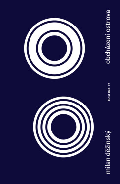 Obcházení ostrova - Milan Děžinský