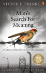 Man´s Search for Meaning: the Classic Tribute to Hope From the Holocaist - Viktor Emanuel Frankl