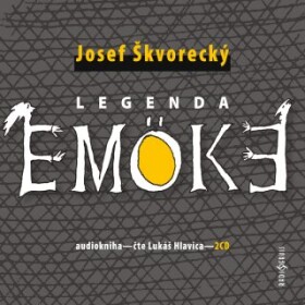 Legenda Emöke - Josef Škvorecký - audiokniha