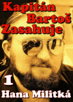 Kapitán Bartoš Zasahuje 1 - Hana Militká