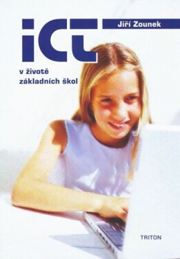 ICT v životě základních škol - Jiří Zounek
