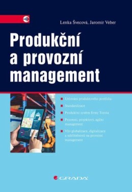 Produkční a provozní management - Jaromír Veber, Lenka Švecová - e-kniha
