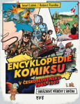 Encyklopedie komiksu v Československu 1945-1989 - Robert Pavelka