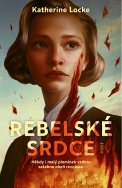 Rebelské srdce - Katherine Locke - e-kniha