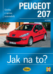 Peugeot 207 od 2006 - Jak na to? č. 115 - Peter T. Gill