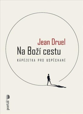 Na Boží cestu Jean Druel