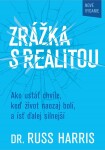 Zrážka s realitou - Russ Harris