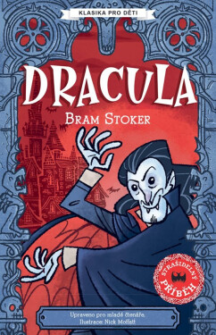 Dracula - Strašidelné příběhy - Bram Stoker