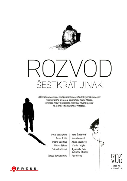 Rozvod šestkrát jinak - Petra Soukupová, Pavel Bušta, Petra Dvořáková, Michal Sýkora, Radek Ptáček