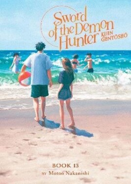 Sword of the Demon Hunter: Kijin Gentosho (Light Novel) Vol. 13 - Motoo Nakanishi