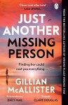 Just Another Missing Person: The gripping new thriller from the Sunday Times bestselling author - Gillian McAllister