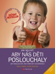 Jak mluvit, aby nás děti poslouchaly, vydání Adele Faber