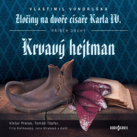 Krvavý hejtman - Vlastimil Vondruška