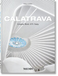 Calatrava. Complete Works 1979–Today. 45th Ed. - Philip Jodidio