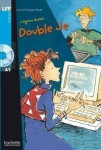 Lire en Francais facile: Double Je + CD (A1) - Agathe Leballeur