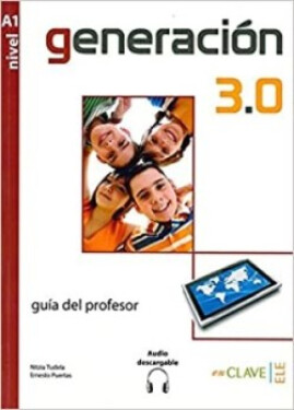 Generacion 3.0 - Guia para el profesor (A1)