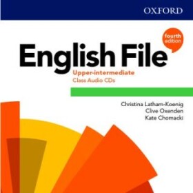 English File Upper Intermediate Class Audio CDs (4th) Christina Latham-Koenig