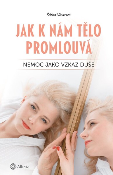 Jak nám tělo promlouvá Šárka Vávrová