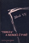 Tereza a Mokrá čtvrť - Zdeněk Vlk