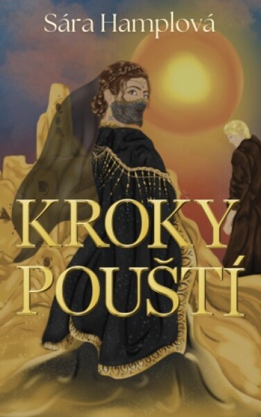 Kroky Pouští - Sára Hamplová - e-kniha