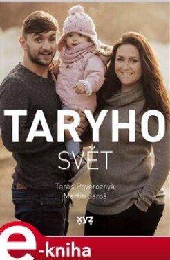 Taryho svět Taras Povoroznyk,