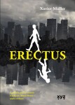 Erectus Xavier Muller