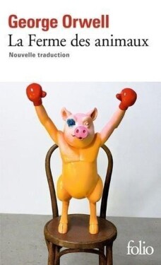 La Ferme des animaux - George Orwell