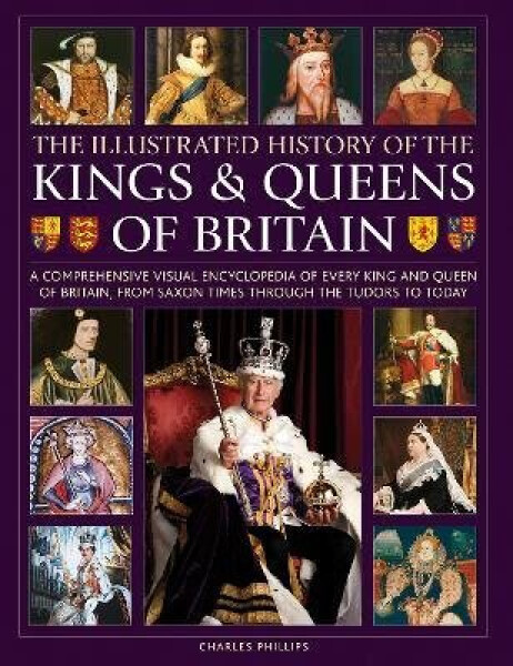 Kings and Queens of Britain, Illustrated History of