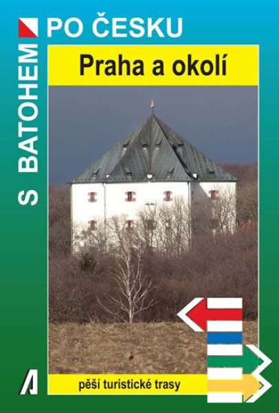 Praha okolí batohem po Česku Jiří Zeman