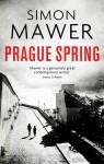 Prague Spring, Simon Mawer