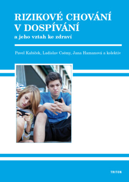 Rizikové chování v dospívání - Pavel Kabíček